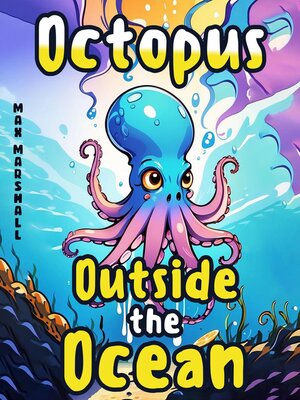 cover image of Octopus Outside the Ocean